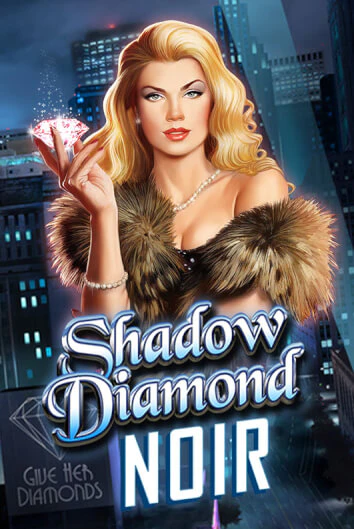 Игра Shadow Diamond: Noir от High 5 | Чемпион Слотс Казино 