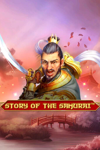 Игра Story Of The Samurai – 10 Lines от Spinomenal | Чемпион Слотс Казино 