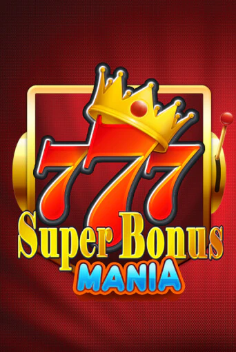 Игра Super Bonus Mania от KA Gaming | Чемпион Слотс Казино 