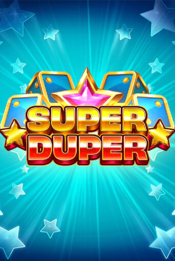 Игра Super Duper от Booming Games | Чемпион Слотс Казино 