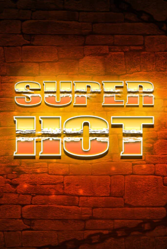 Игра Super Hot от Wazdan | Чемпион Слотс Казино 