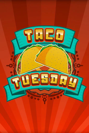 Игра Taco Tuesday от Merkur Gaming | Чемпион Слотс Казино 