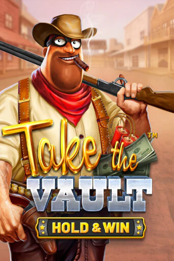 Игра Take the Vault - Hold & Win от BetSoft | Чемпион Слотс Казино 