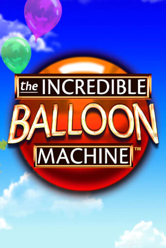 Игра The Incredible Balloon Machine от Microgaming | Чемпион Слотс Казино 