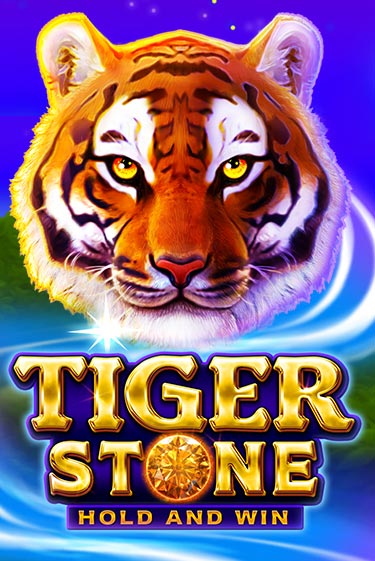 Игра Tiger Stone: Hold and Win от 3 Oaks Gaming | Чемпион Слотс Казино 