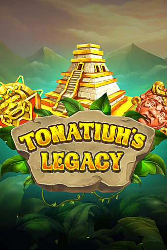 Игра Tonatiuh's Legacy от OneTouch | Чемпион Слотс Казино 