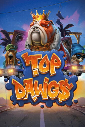 Игра Top Dawg$ от Relax Gaming | Чемпион Слотс Казино 
