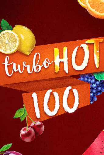 Игра Turbo Hot 100 от Fazi | Чемпион Слотс Казино 