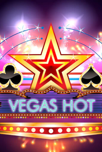 Игра Vegas Hot от Wazdan | Чемпион Слотс Казино 