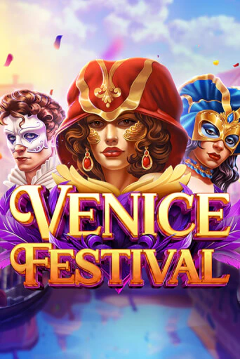 Игра Venice Festival от Evoplay | Чемпион Слотс Казино 