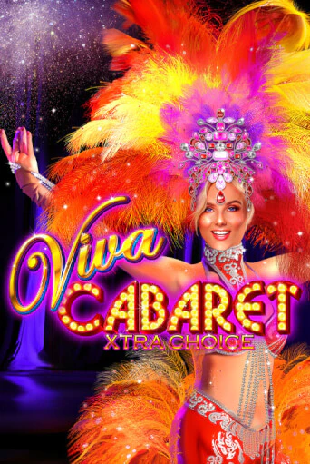Игра Viva Cabaret - Xtra Choice от Greentube | Чемпион Слотс Казино 