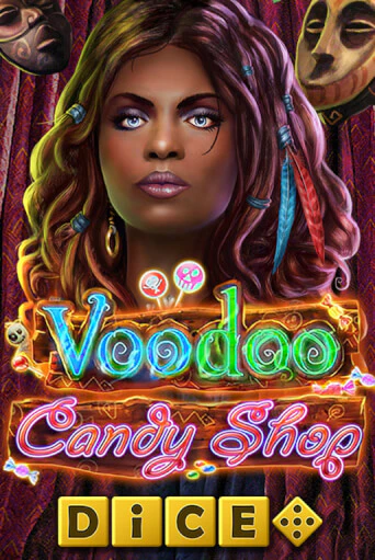 Игра Voodoo Candy Shop Dice от BF Games | Чемпион Слотс Казино 