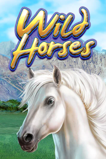 Игра Wild Horses от High 5 | Чемпион Слотс Казино 