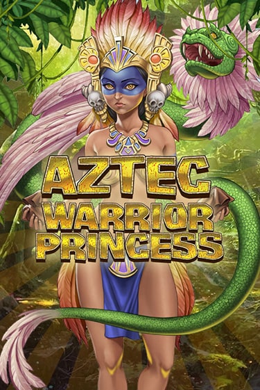 Игра Aztec Warrior Princess от Play'n GO | Чемпион Слотс Казино 