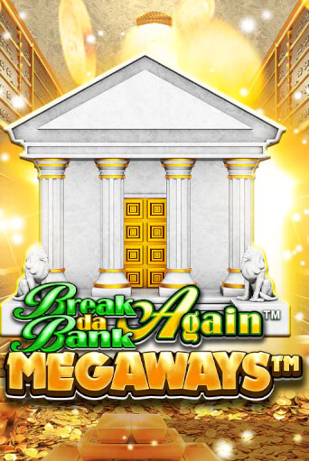 Игра Break Da Bank Again™ MEGAWAYS™ от Microgaming | Чемпион Слотс Казино 