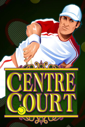 Игра Centre Court от Microgaming | Чемпион Слотс Казино 