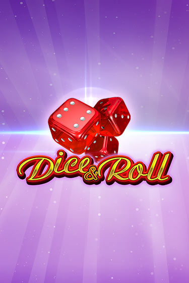 Игра Dice & Roll от Amusnet Interactive | Чемпион Слотс Казино 