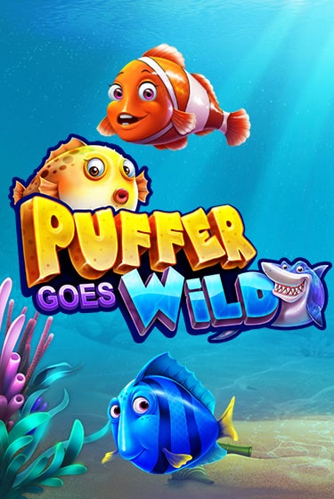 Игра Puffer Goes Wild от Games Global | Чемпион Слотс Казино 